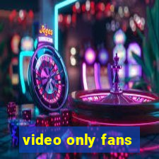 video only fans